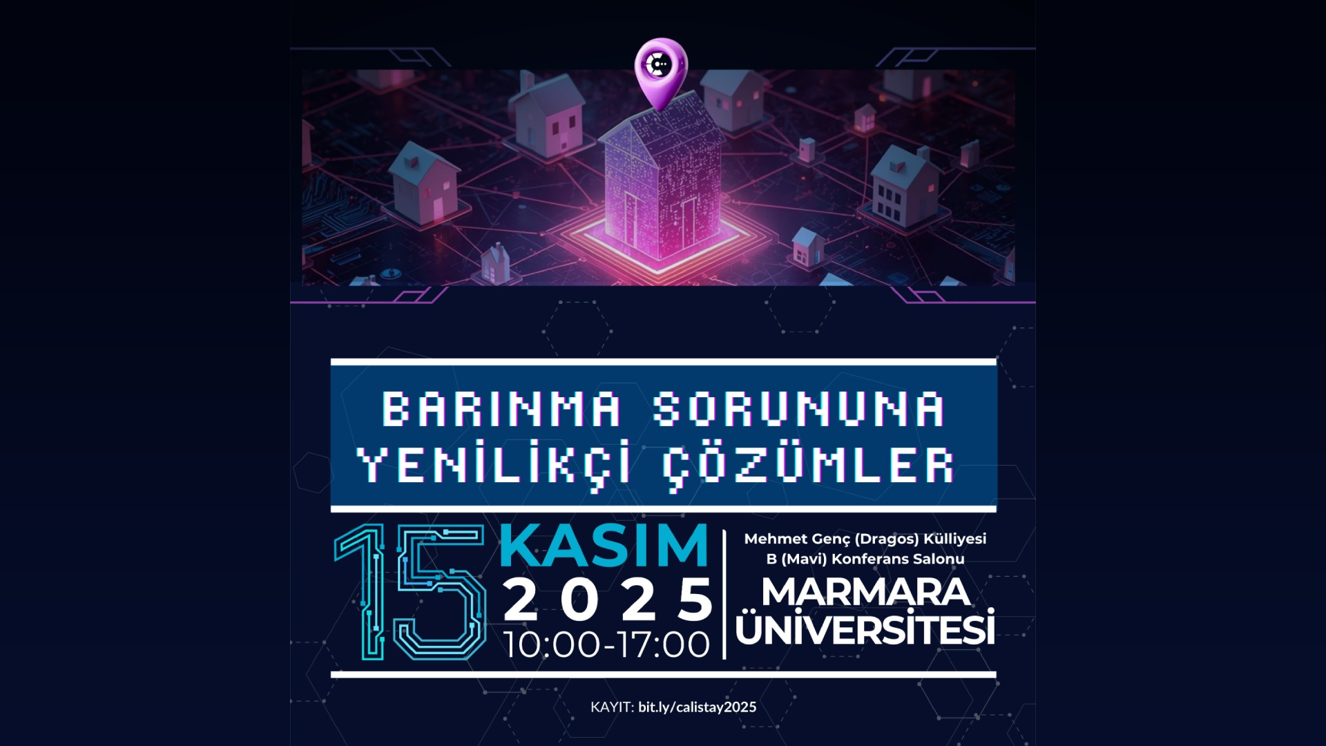 Marmara Üniversitesi "Barınma Sorununa Yenilikçi Çözümler" Çalıştayına Katılım Formu